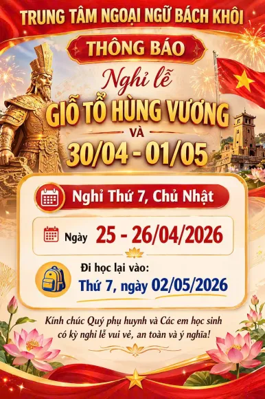 THÔNG BÁO LỊCH NGHỈ LỄ GIỖ TỔ MÙNG 10 THÁNG 3